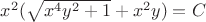 $x^2(\sqrt{x^4y^2+1}+x^2y)=C$