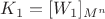 $K_1=[W_1]_{M^n}$