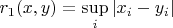 $r_1 (x,y) = \mathop {\sup }\limits_i \left| {x_i  - y_i } \right|$