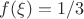 $f(\xi)=1/3$
