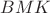 $BMK$