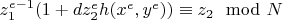 $z_1^{e-1}(1 +dz_2^eh(x^e,y^e)) \equiv z_2  \mod N$