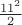$\frac{11^2}{2}$