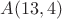 $A(13, 4)$