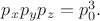 $p_x p_y p_z=p_0^3.$