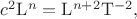 $c^2\mathrm{L}^{n}=\mathrm{L}^{n+2}\mathrm{T}^{-2},$