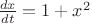 $\frac{dx}{dt} = 1 + x^2$