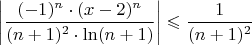 $$ \left | \frac{(-1)^n \cdot (x-2)^n}{(n+1)^2 \cdot \ln(n+1)} \right | \leqslant \frac{1}{(n+1)^2}$$