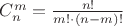 $C^m_n=\frac{n!}{m!\cdot(n-m)!}$
