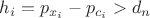 $h_i=p_{x_i}-p_{c_i}>d_n$