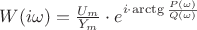 $W(i\omega)=\frac{U_{m}}{Y_{m}}\cdot e^{i\cdot \arctg{\frac {P(\omega)}{Q(\omega)}} }$