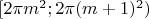 $[2\pi m^2;2\pi (m+1)^2)$
