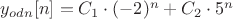$y_{odn}[n]=C_1\cdot (-2)^n+C_2\cdot 5^n$
