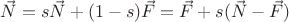$\vec N = s\vec N + (1-s)\vec F = \vec F + s(\vec N - \vec F)$