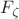 $F_{\zeta}$
