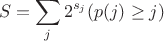 $$S=\sum_j 2^{s_j}(p(j)\ge j)$$