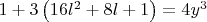 $1+3\left( 16{{l}^{2}}+8l+1 \right)=4{{y}^{3}}$