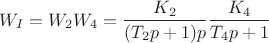 $$W_I =W_2 W_4 = \frac{K_2} {(T_2 p + 1) p} \frac{K_4} {T_4 p + 1}$$