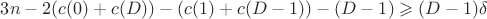 $3n-2(c(0)+c(D))-(c(1)+c(D-1))-(D-1) \geqslant (D-1) \delta$