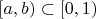 $[a,b)\subset[0,1)$