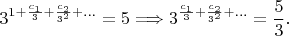 $$3^{1+\frac{c_1}3+\frac{c_2}{3^2}+\ldots}=5\Longrightarrow 3^{\frac{c_1}3+\frac{c_2}{3^2}+\ldots}=\frac 53.$$