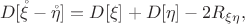 $$D[\mathring{\xi}-\mathring{\eta}]=D[\xi]+D[\eta]-2R_{\xi\eta},$$