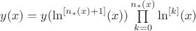 $y(x)=y(\ln^{[n_*(x)+1]}(x))\prod\limits_{k=0}^{n_*(x)}\ln^{[k]}(x)$