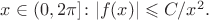 $x\in (0,2\pi]\colon |f(x)|\leqslant C/x^2.$