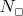 $N_{\Box}$