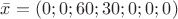 $\bar x=(0;0;60;30;0;0;0)$