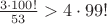 $\frac{3 \cdot 100!}{53}>4 \cdot 99!$