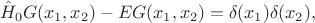 $$\hat{H}_0G(x_1,x_2)-E G(x_1,x_2)=\delta(x_1)\delta(x_2),$$