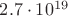 $2.7\cdot10^{19}$