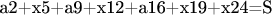 a2+x5+a9+x12+a16+x19+x24=S