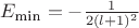 $E_{\text{min}}=- \frac{1}{2(l+1)^2}$