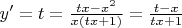 $y'=t=\frac {tx-x^2} {x(tx+1)}=\frac {t-x} {tx+1}$