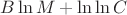 $B \ln M + \ln\ln C$
