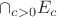 $\cap_{c>0}E_c$