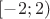 $[-2;2)$ $[-2;2)$