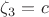 $\zeta_3=c$