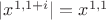 $|x^{1,1+i}|=x^{1,1}$