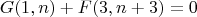 $$G(1,n)+F(3,n+3)=0$$