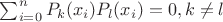 $\sum^{n}_{i=0} {P_k(x_i)P_l(x_i)}=0, k \ne l $