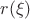 $r(\xi)$
