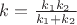 $k=\frac{k_1k_2}{k_1+k_2}$