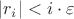 $|r_i|<i\cdot\varepsilon$