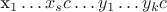 x_1 \dots x_s c \dots y_1 \dots  y_k c