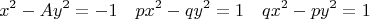 $$x^2 - Ay^2 = -1 \quad px^2 - qy^2 = 1 \quad qx^2 - py^2 = 1$$