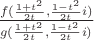 $\frac{f(\frac{1+t^2}{2t}, \frac{1-t^2}{2t}i)}{g(\frac{1+t^2}{2t}, \frac{1-t^2}{2t}i)}$