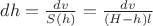 $dh=\frac {dv} {S(h)}= \frac {dv} {(H-h)l}$